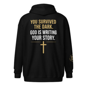 You Survived the Dark. God Is Writing Your Story.™ – Heavy Blend Zip Hoodie