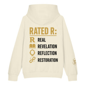 Rated R™ — Real. Revelation. Reflection. Restoration. | Unisex Super Heavyweight Hoodie